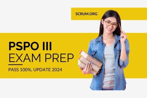 Bộ câu hỏi thi chứng chỉ PSPO III Exam Prep Pass 100% - 2